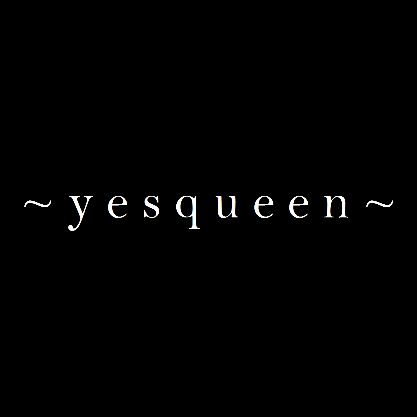 Yesqueen (1)