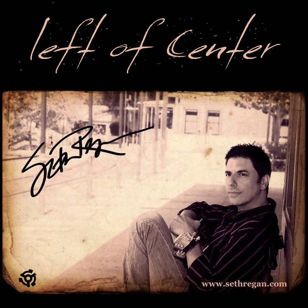 "Left of Center" album art - Seth Regan's 5th solo release.