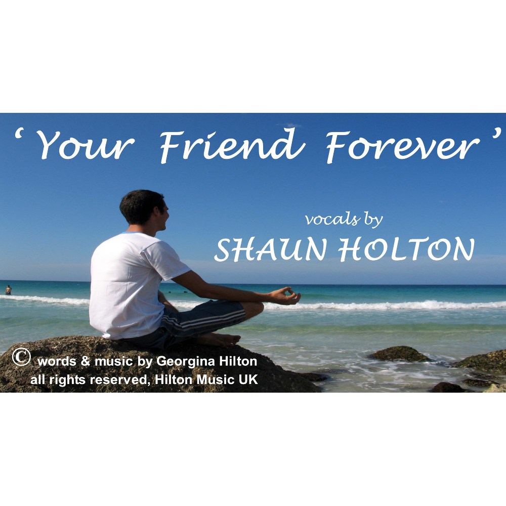 Adelaide rock singer SHAUN HOLTON performs YOUR FRIEND FOREVER for Hilton Music UK